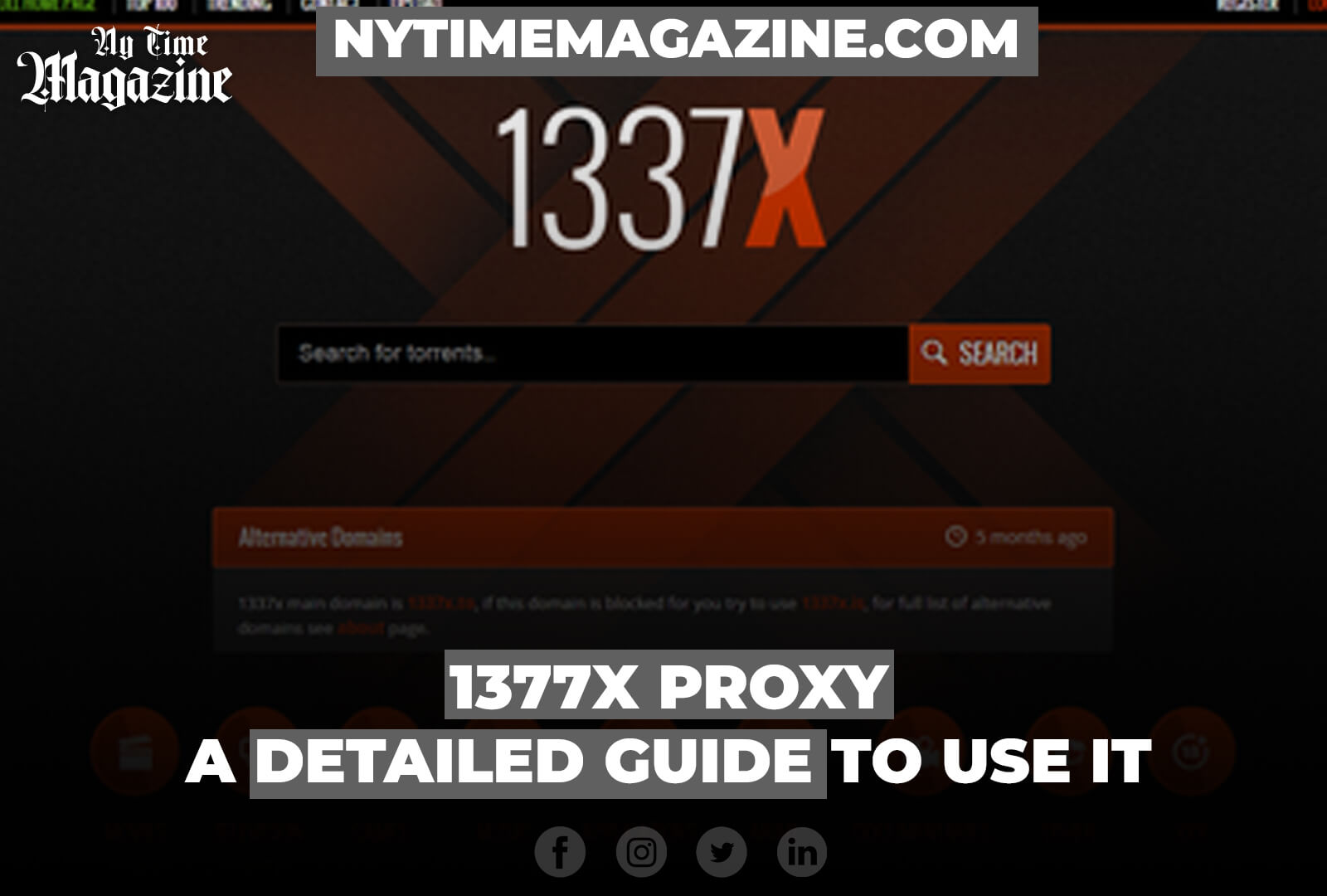 1377x Proxy: A Detailed Guide To Use It