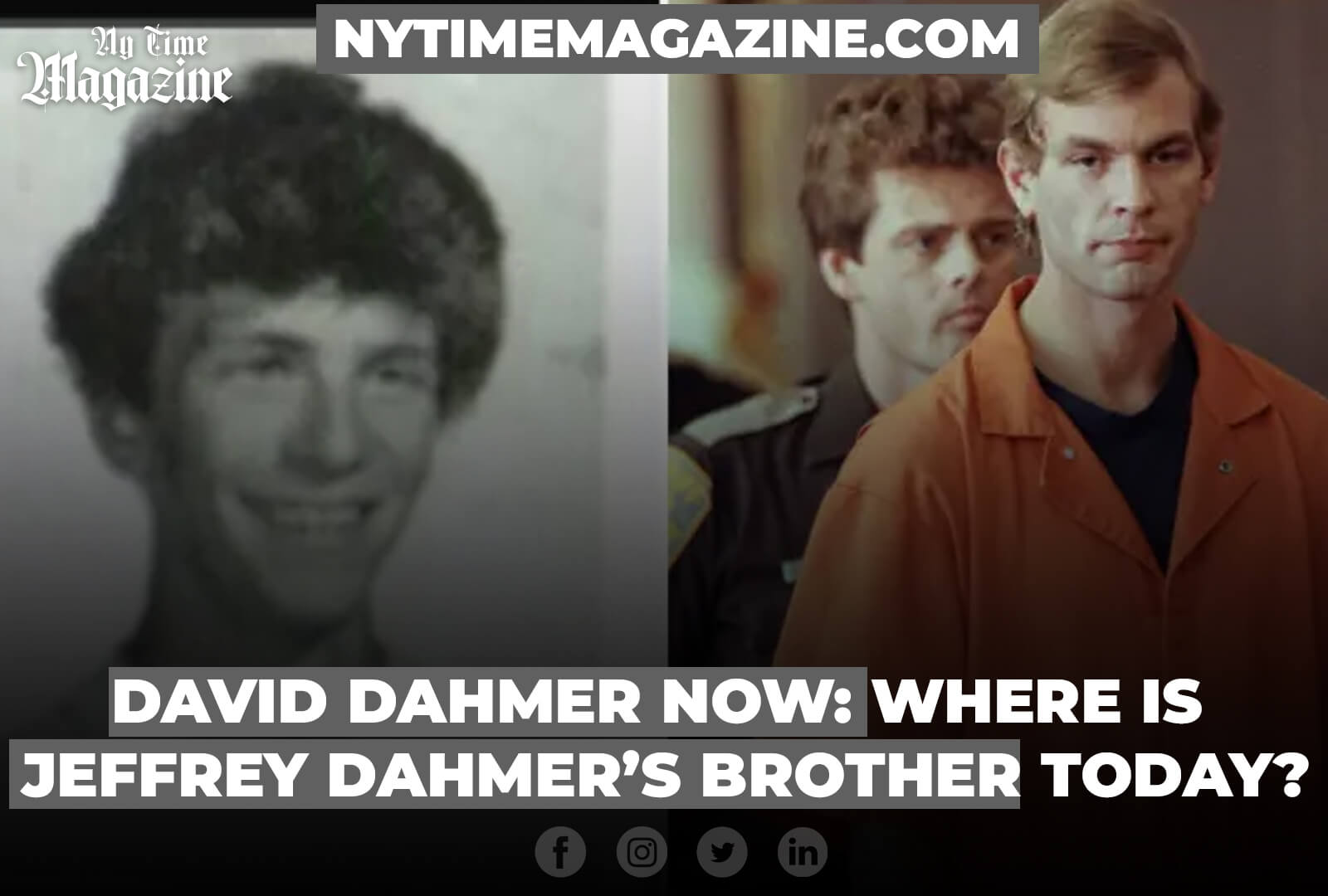 DAVID DAHMER NOW: WHERE IS JEFFREY DAHMER’S BROTHER TODAY?