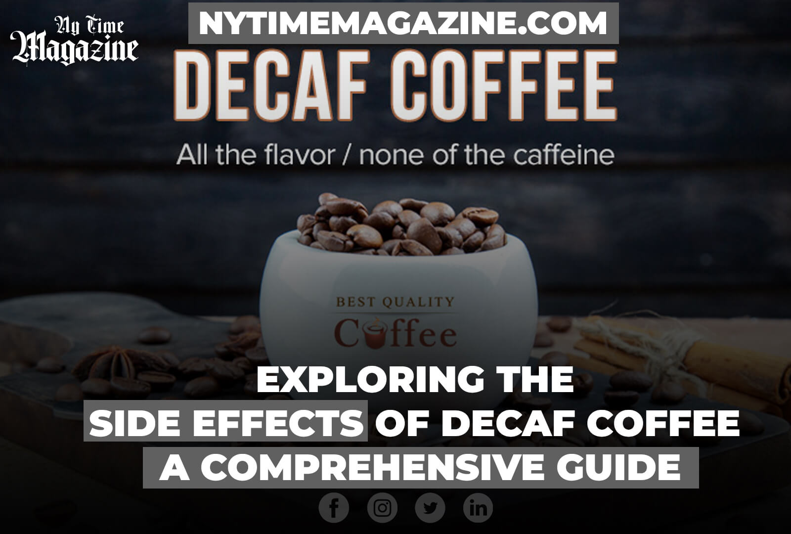 EXPLORING THE SIDE EFFECTS OF DECAF COFFEE: A COMPREHENSIVE GUIDE