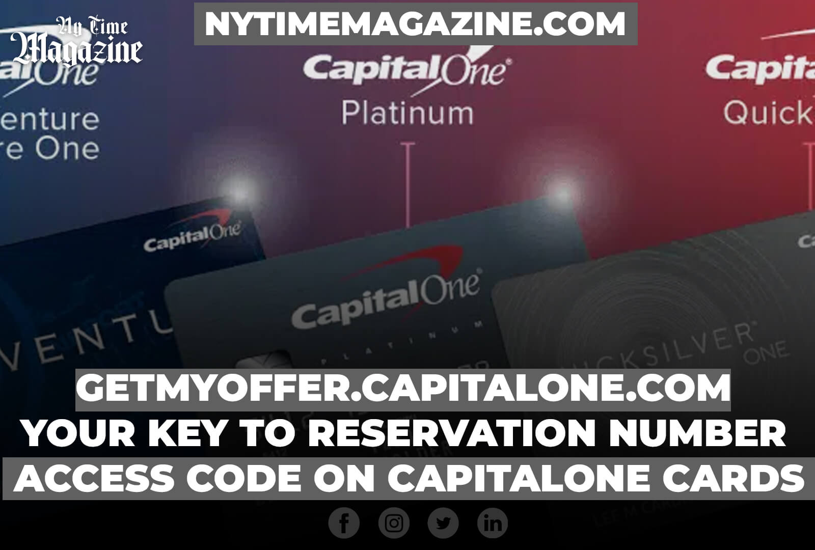 GETMYOFFER.CAPITALONE.COM: YOUR KEY TO RESERVATION NUMBER AND ACCESS CODE ON CAPITALONE CARDS
