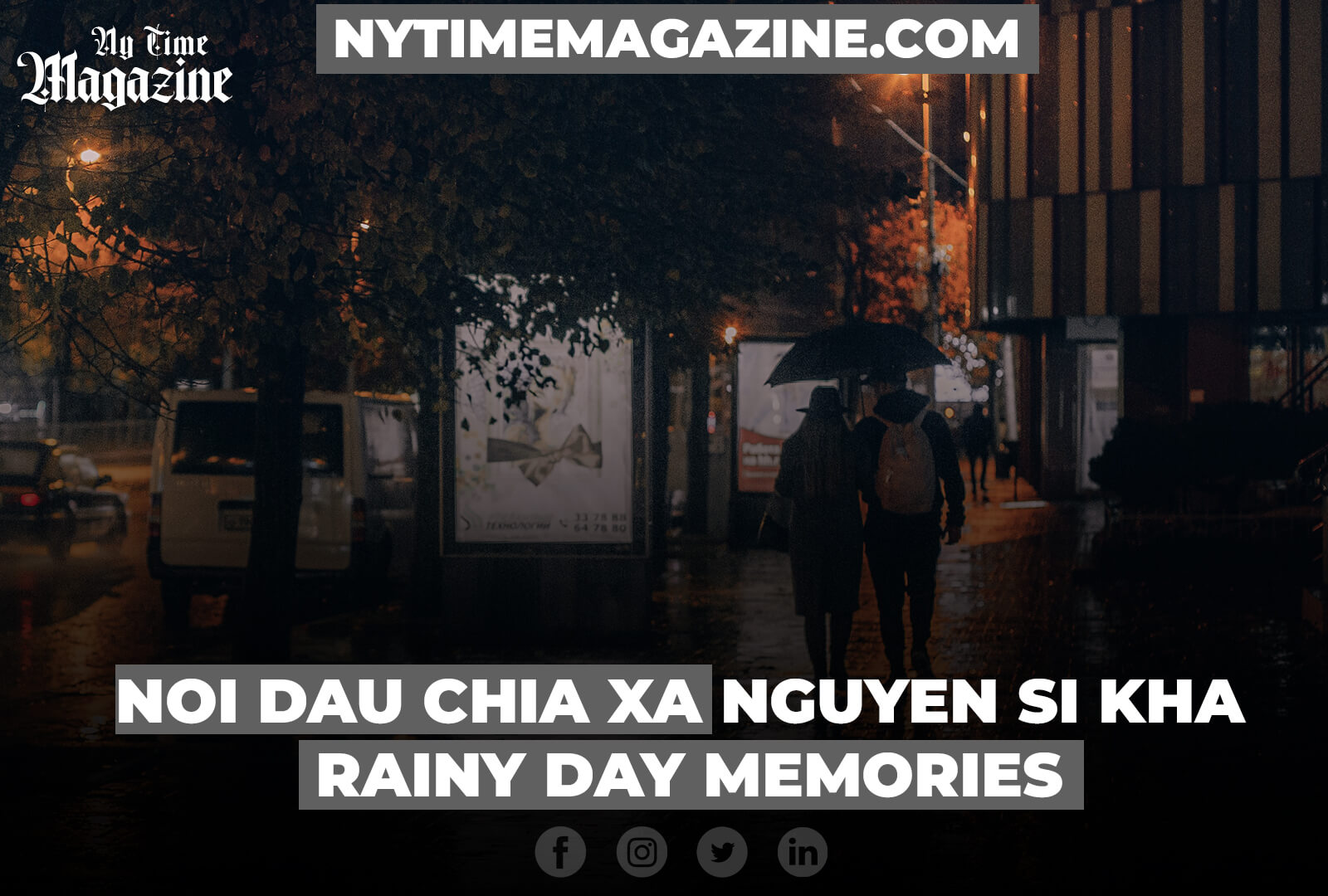 NOI DAU CHIA XA NGUYEN SI KHA | RAINY DAY MEMORIES