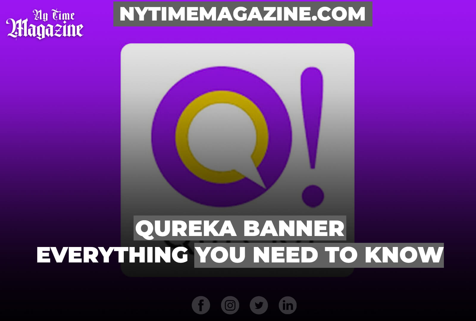 QUREKA BANNER – EVERYTHING YOU NEED TO KNOW