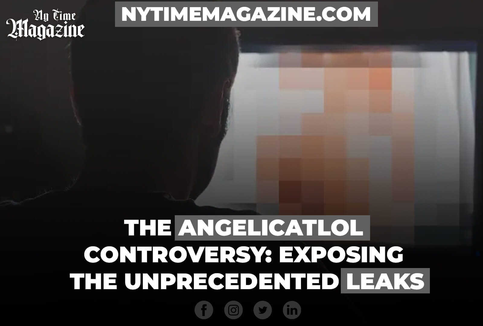 THE ANGELICATLOL CONTROVERSY: EXPOSING THE UNPRECEDENTED LEAKS
