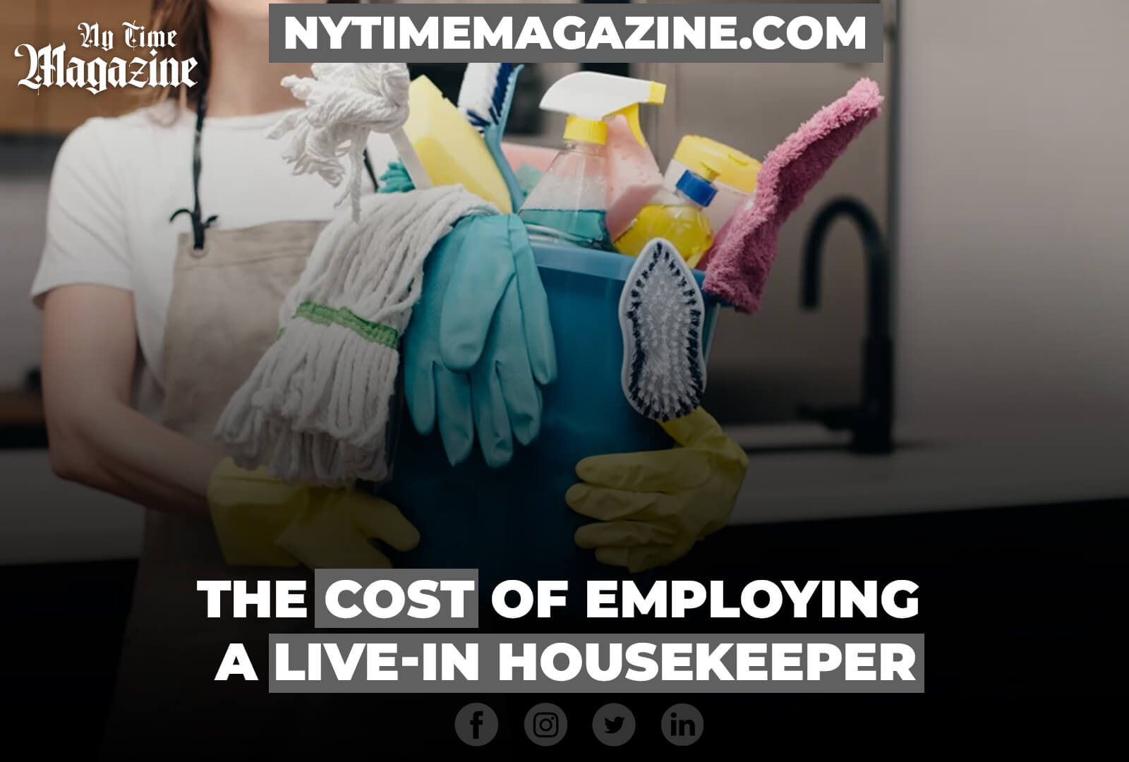 THE COST OF EMPLOYING A LIVE-IN HOUSEKEEPER