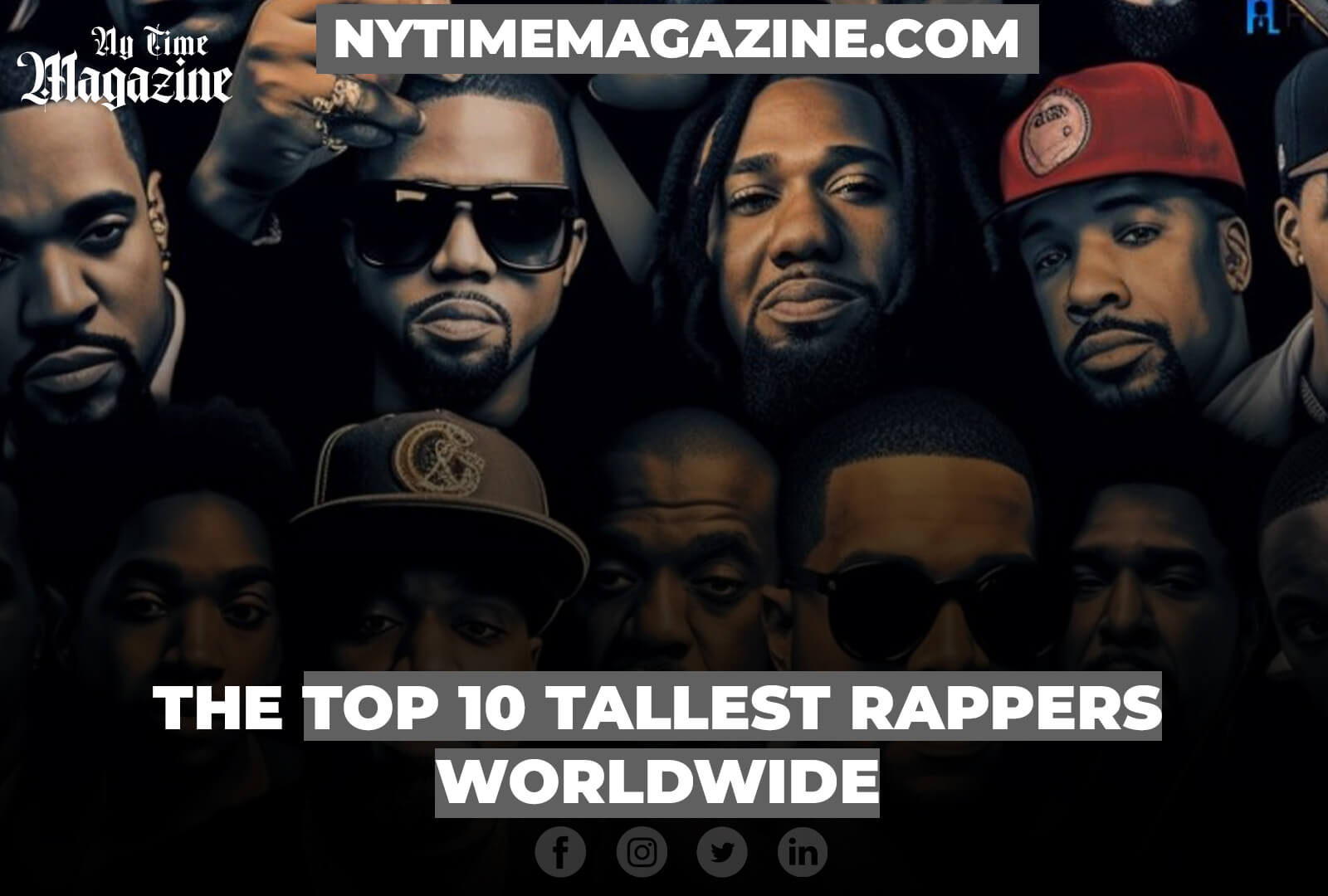 THE TOP 10 TALLEST RAPPERS WORLDWIDE