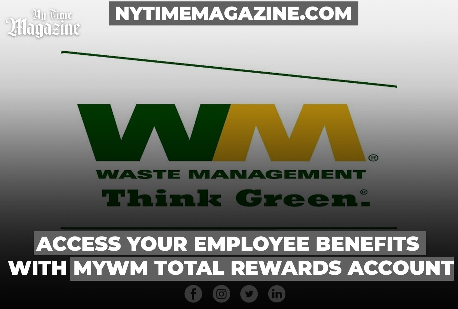 ACCESS YOUR EMPLOYEE BENEFITS WITH MYWM TOTAL REWARDS ACCOUNT