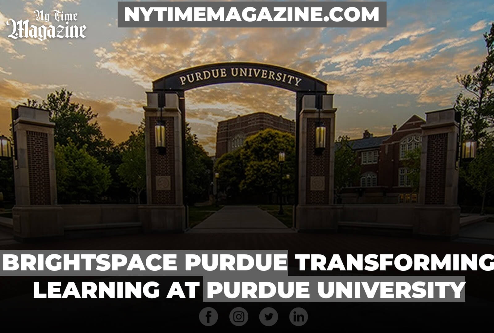 BRIGHTSPACE PURDUE: TRANSFORMING LEARNING AT PURDUE UNIVERSITY