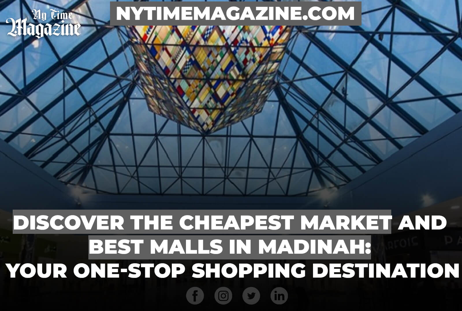 DISCOVER THE CHEAPEST MARKET AND BEST MALLS IN MADINAH: YOUR ONE-STOP SHOPPING DESTINATION