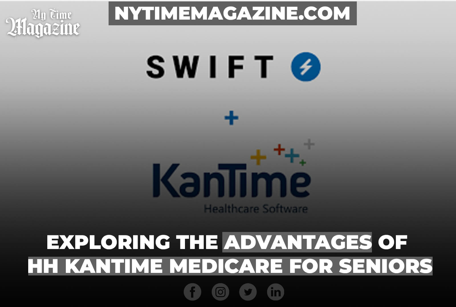 Exploring the Advantages of HH Kantime Medicare for Seniors