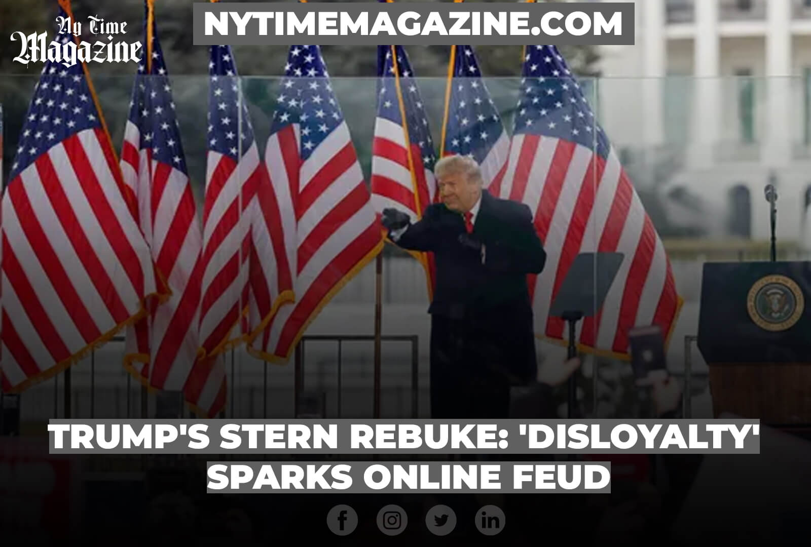 Trump's Stern Rebuke: 'Disloyalty' Sparks Online Feud
