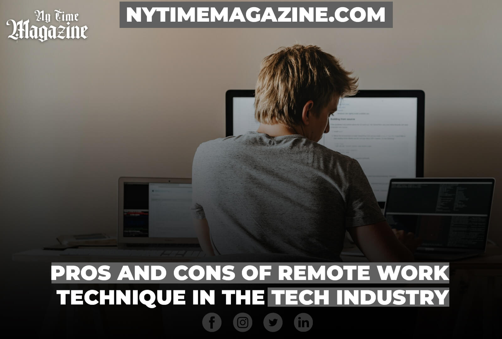 Pros and Cons of Remote Work Technique in the Tech Industry