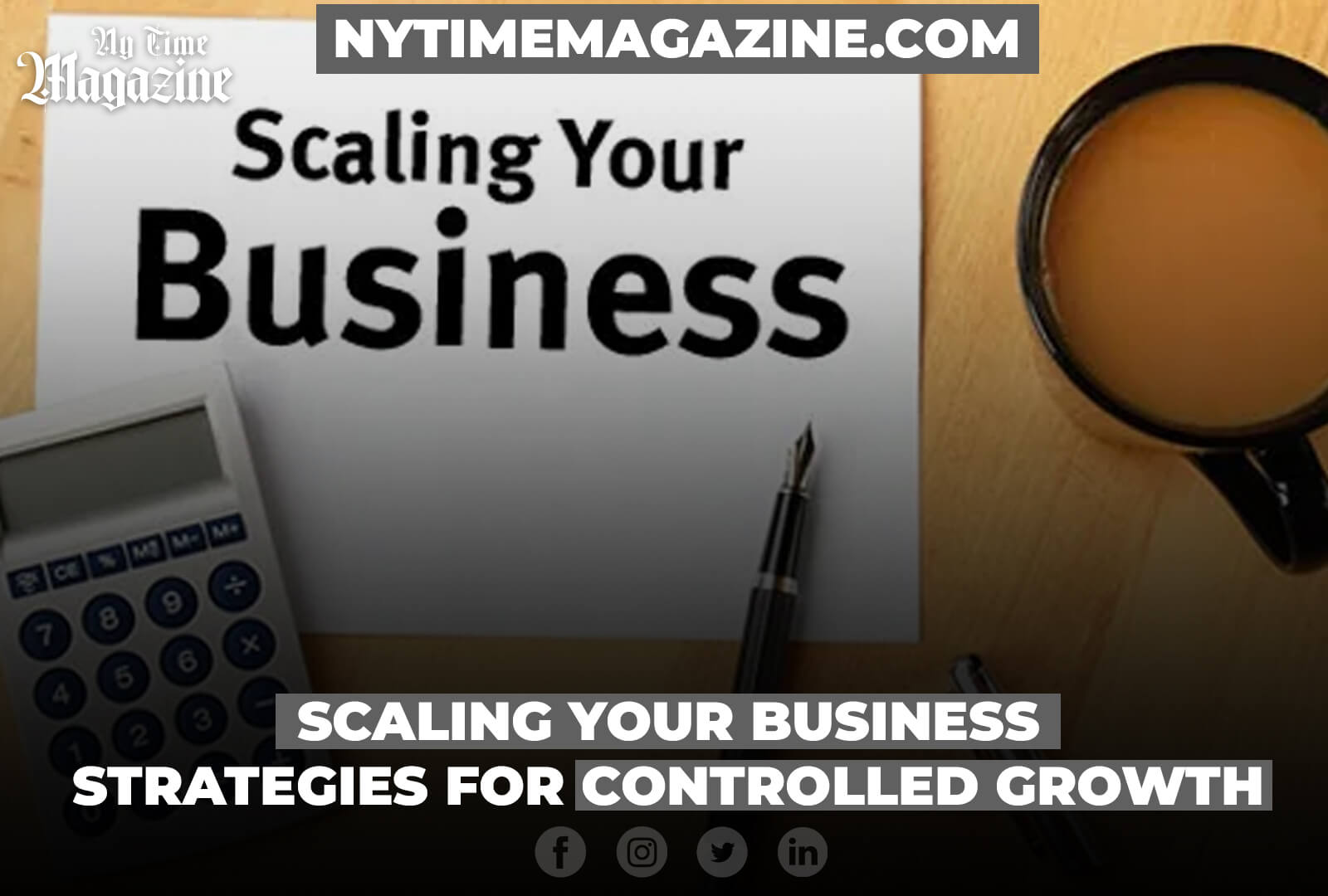 Scaling Your Business: Strategies for Controlled Growth