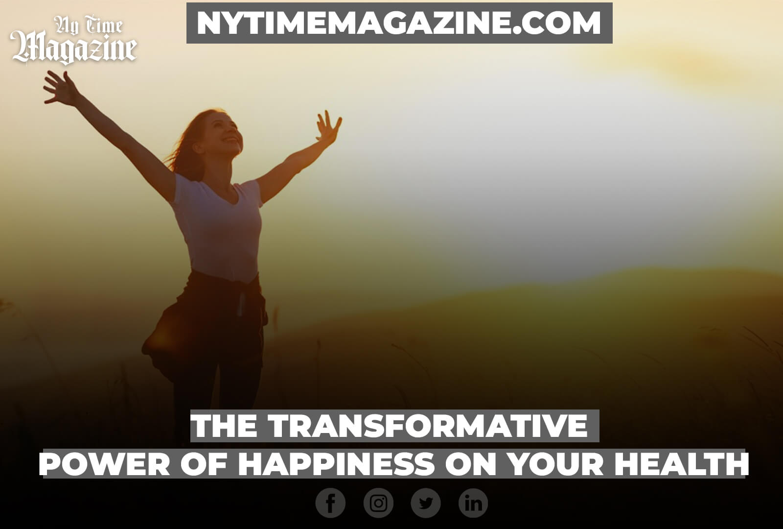 The Transformative Power of Happiness on Your Health