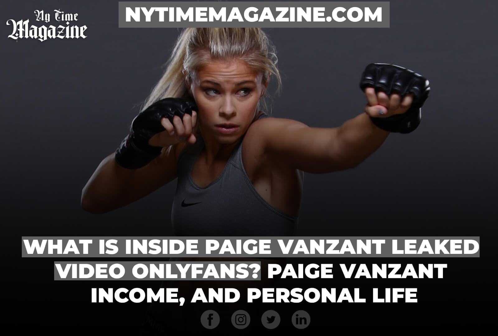 What is Inside Paige VanZant Leaked Video OnlyFans? Paige VanZant Income, and Personal Life