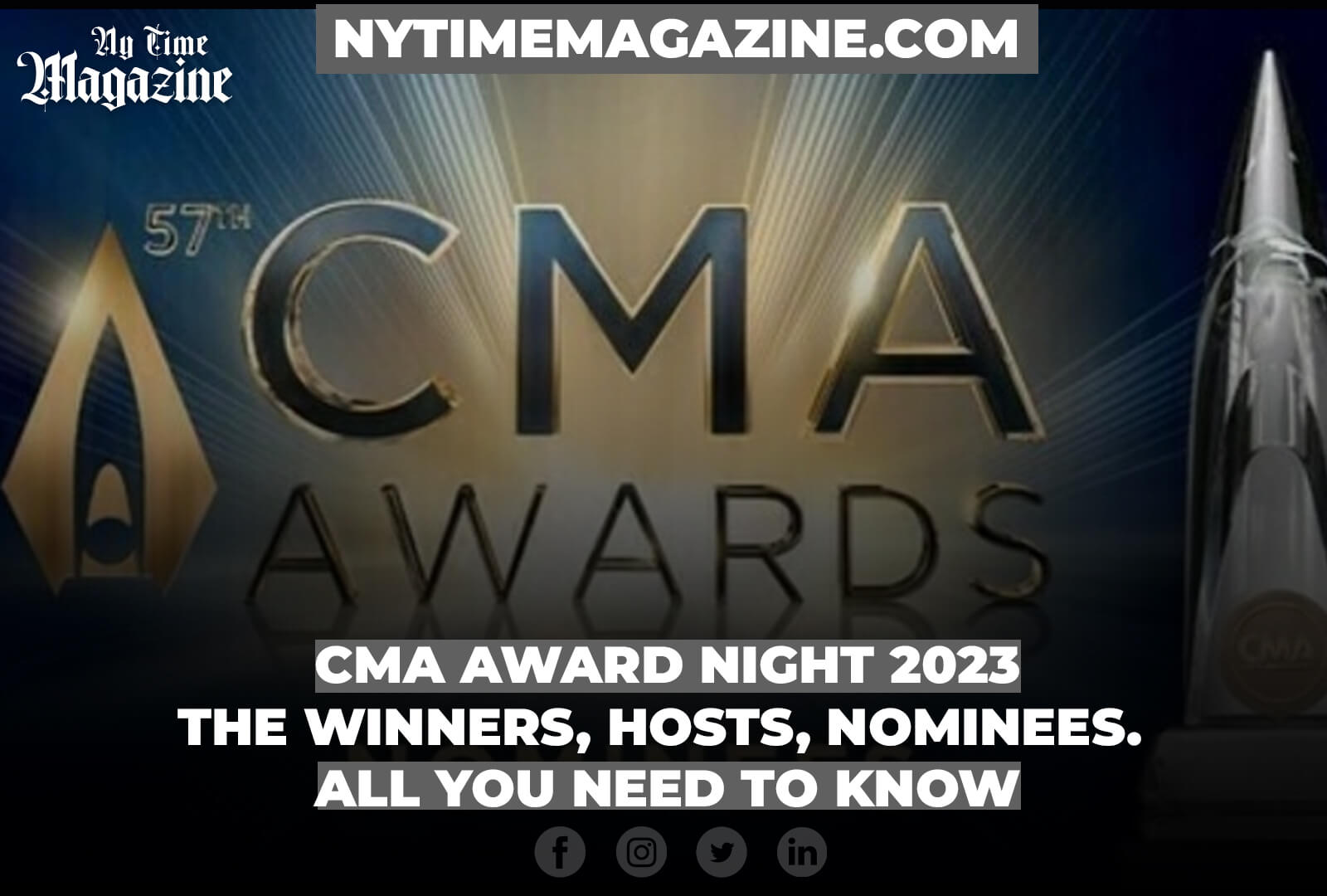 CMA Award Night 2023: The Winners, Hosts, Nominees. All You Need to Know