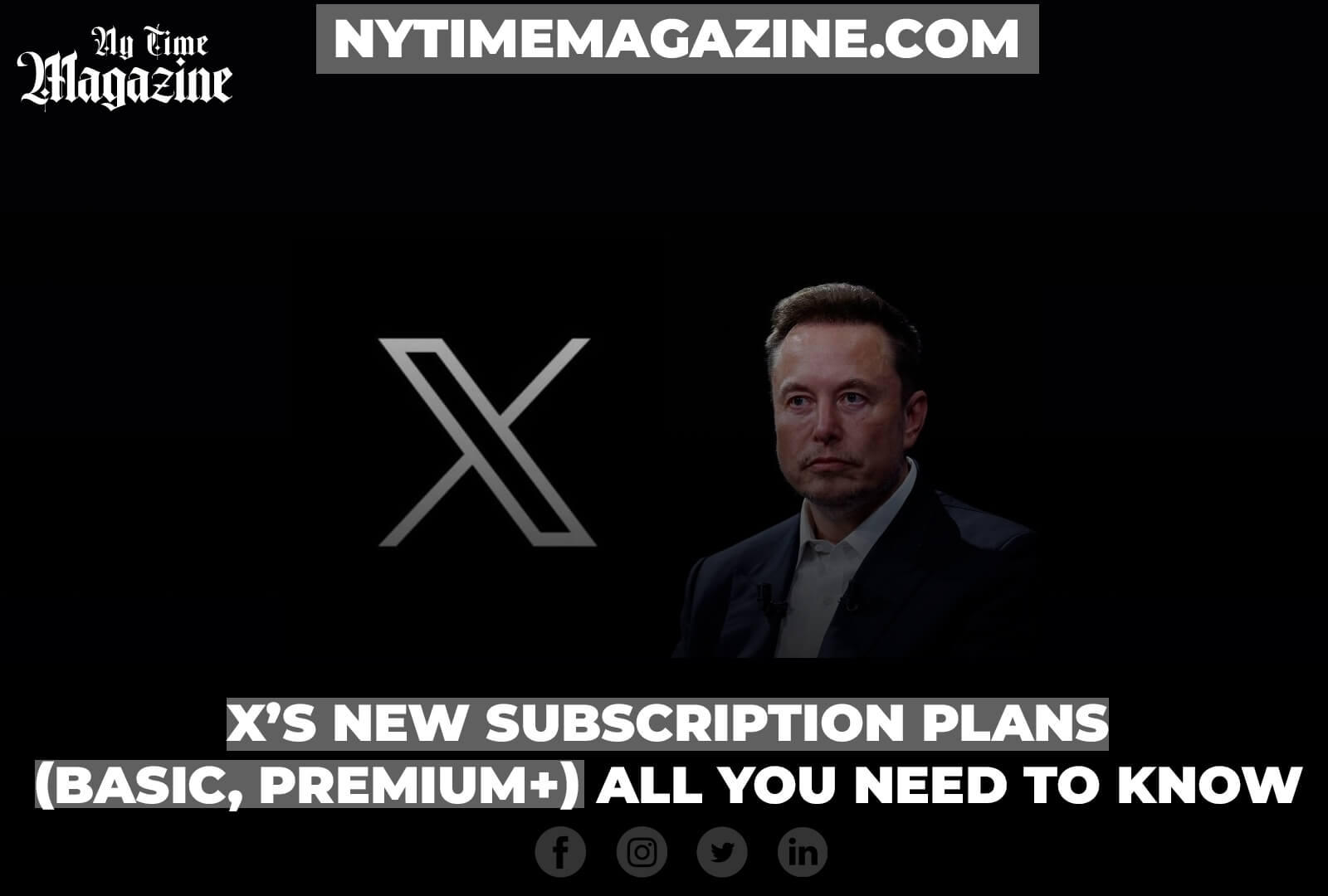 X’s New Subscription Plans. (Basic, Premium+). All You Need to Know